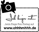 Frage Foto Freitag